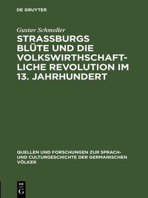 cover image of Strassburgs Blüte und die volkswirthschaftliche Revolution im 13. Jahrhundert